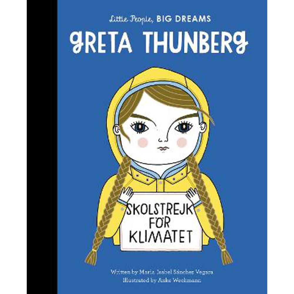 Greta Thunberg: Volume 40 (Hardback) - Maria Isabel Sanchez Vegara